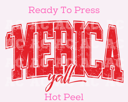 'Merica Yall (Red) DTF TRANSFER or UV DTF STICKER