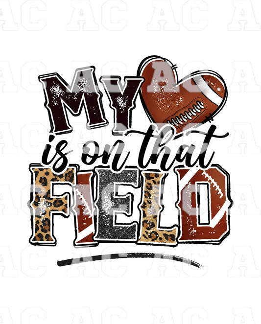 My Heart is on that Field DTF TRANSFER or UV DTF STICKER DECAL