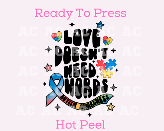 Love Doesn't Need Words DTF TRANSFER or Uv Dtf Sticker