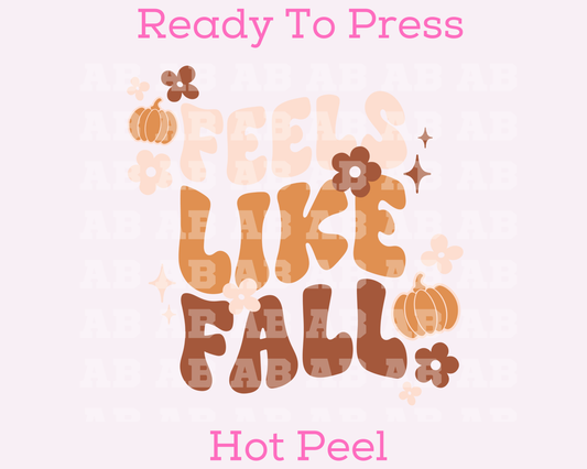 Orange Stacked Feels Like Fall DTF TRANSFER or UV DTF STICKER DECAL