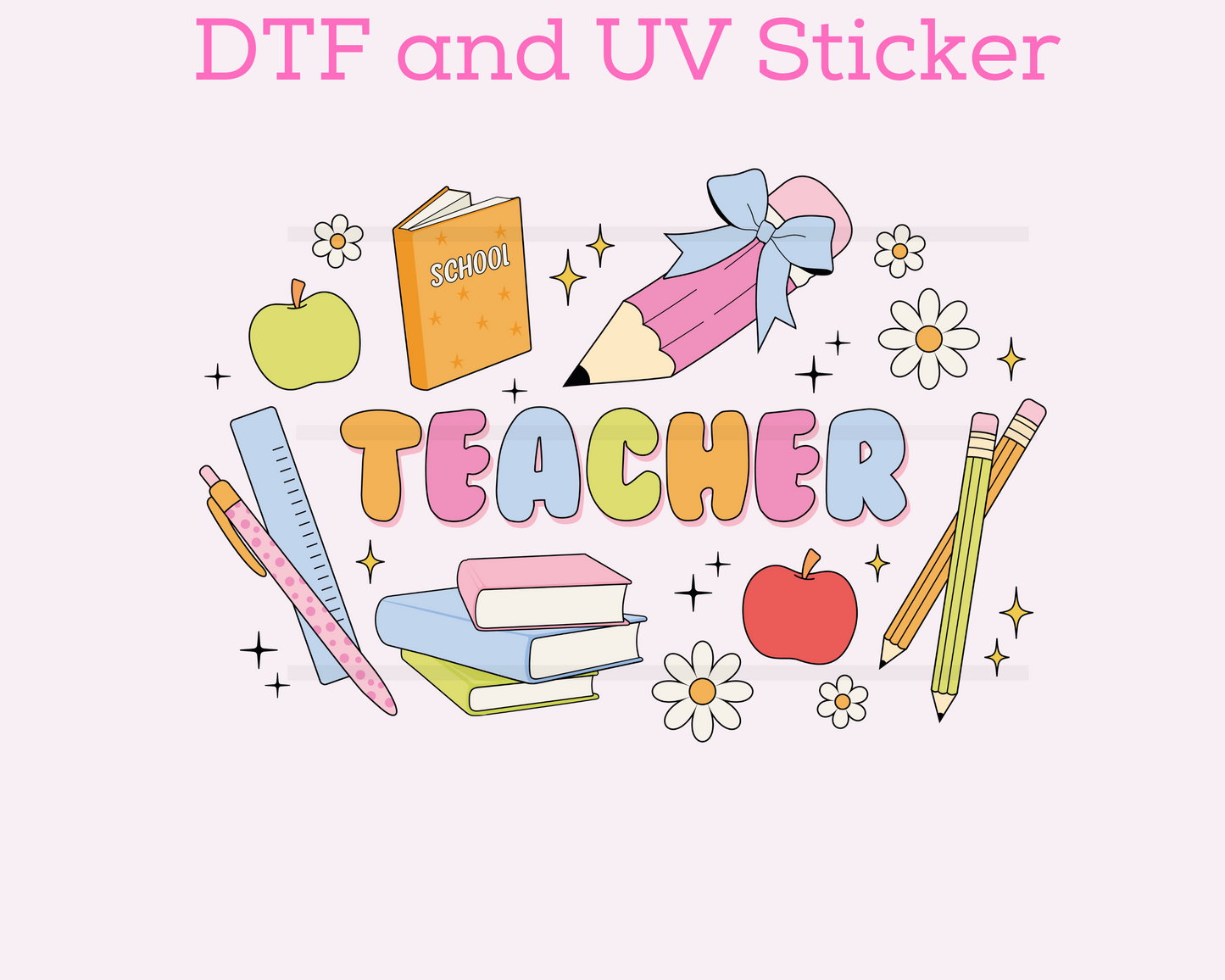 Teacher Accessories DTF TRANSFER or UV DTF STICKER DECAL