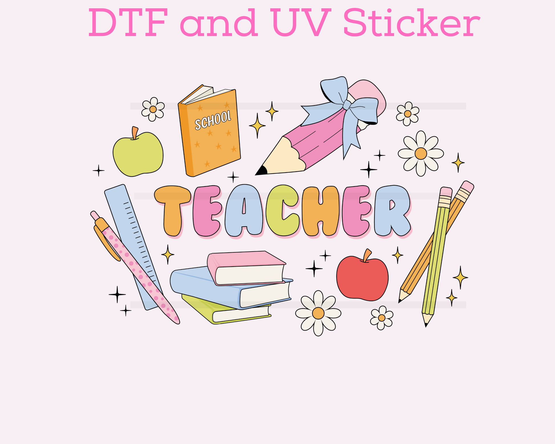 Teacher Accessories DTF TRANSFER or UV DTF STICKER DECAL