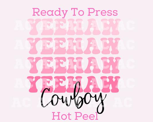 Yeehaw Cowboy DTF TRANSFER or UV DTF STICKER